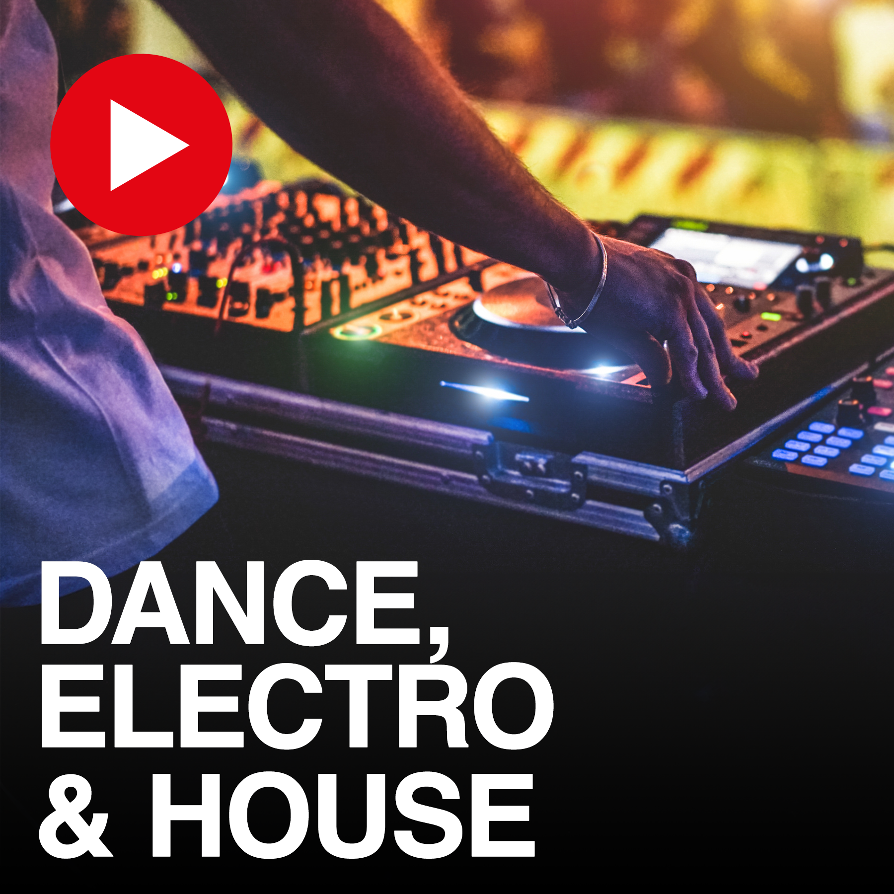 DANCE, ELECTRO & HOUSE