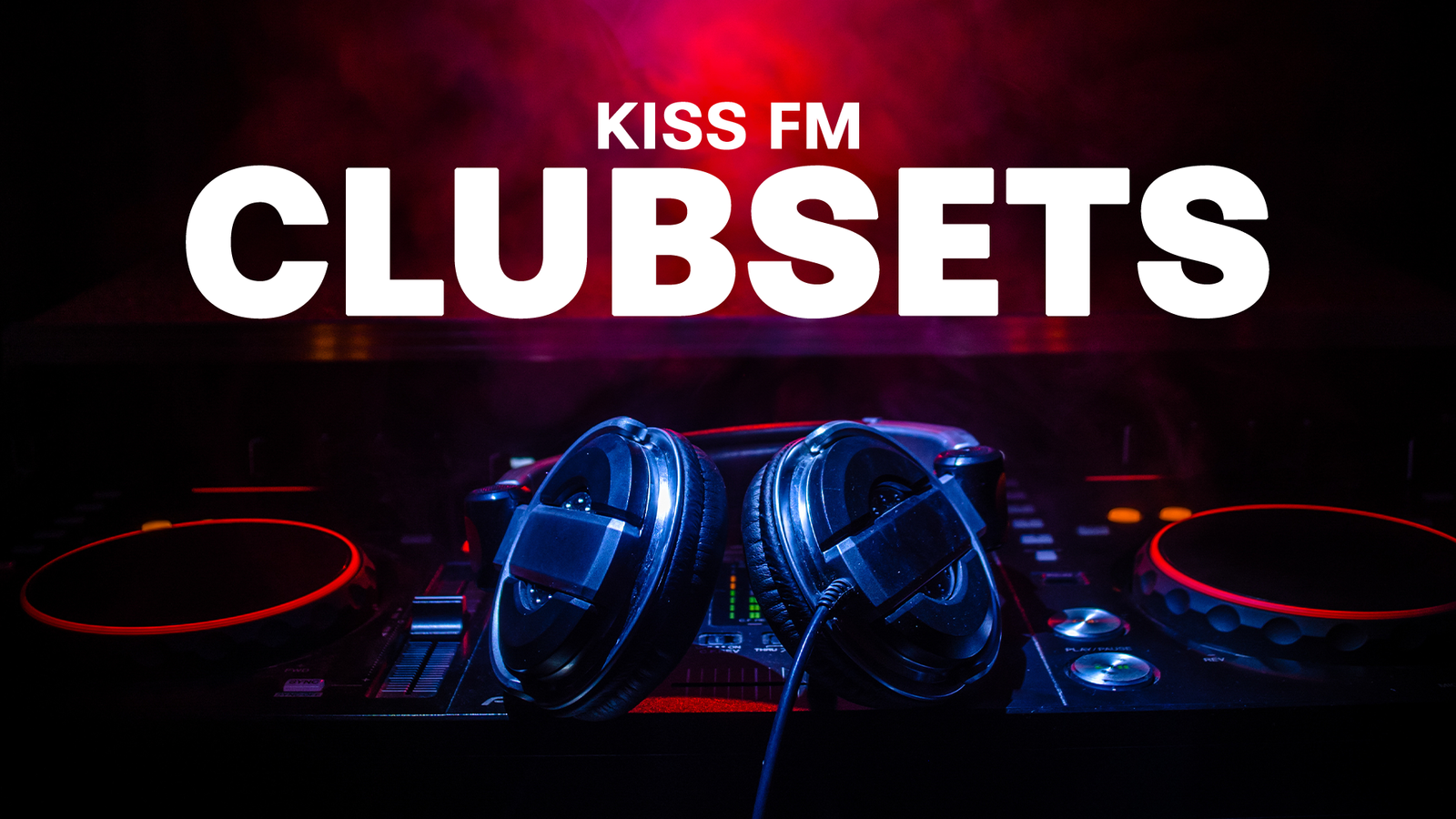 KISS FM Header Programm Kiss Fm Clubsets