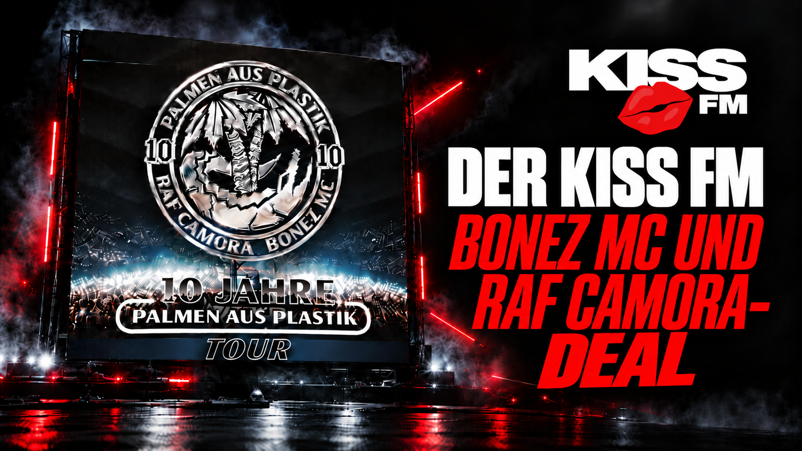 Der KISS FM Bonez MC und RAF Camora-Deal