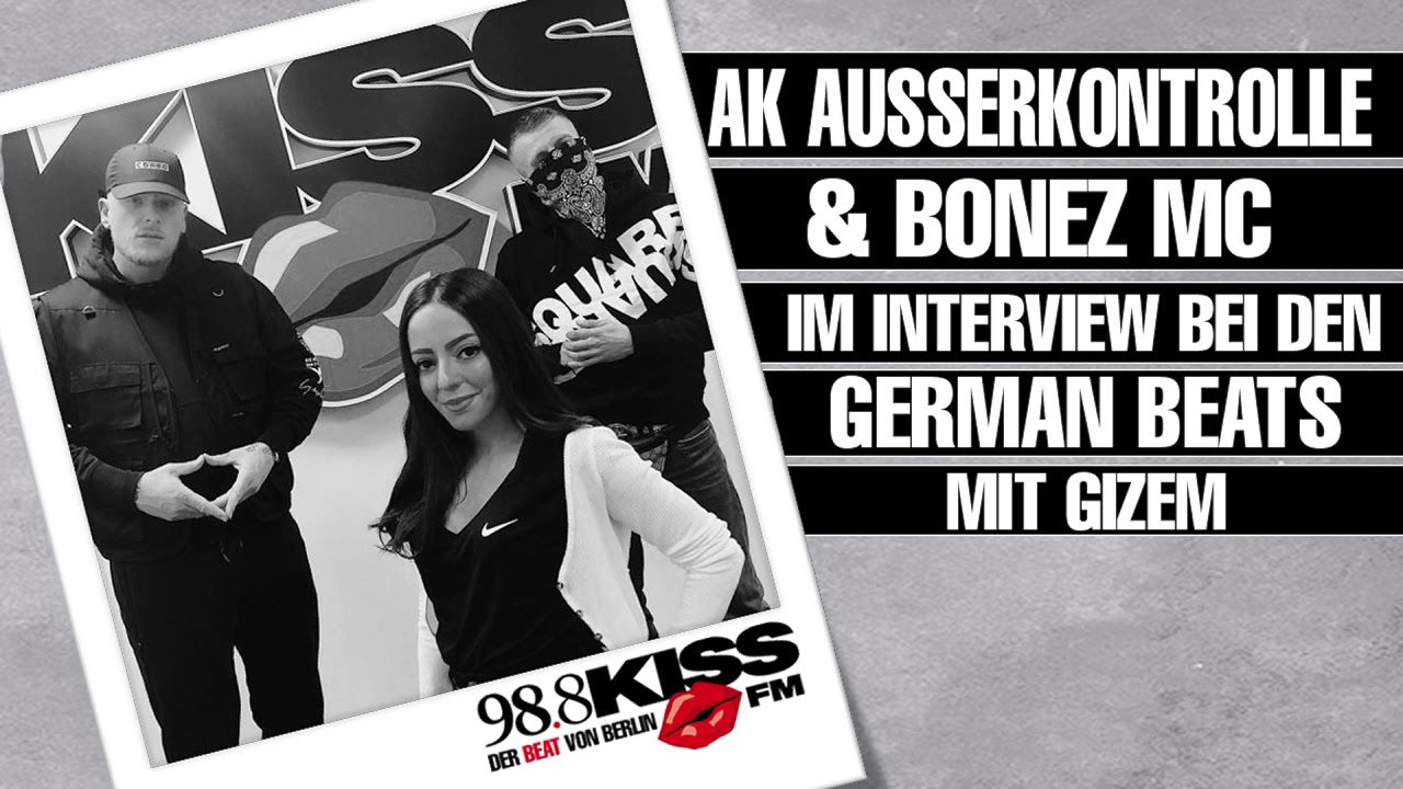 Ak Ausserkontrolle Bonez Mc Im Interview Kiss Fm