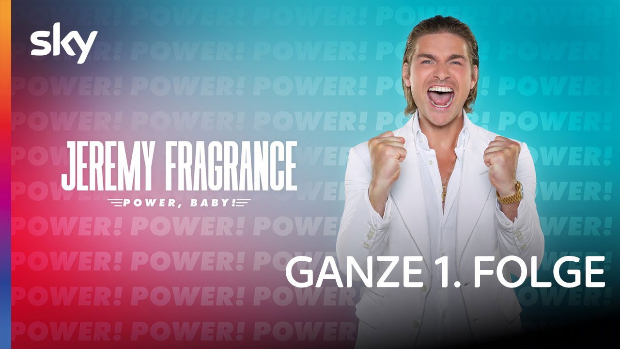 Ganze 1. Folge: Jeremy Fragrance – Power, Baby! | Sky & WOW